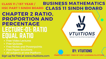 What is Ratio? | Ch 2 Ratio, Proportion and Percentage | Business Mathematics | Class 11 Sindh Board