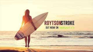 RoyTson - Stroke (Cut Edit)