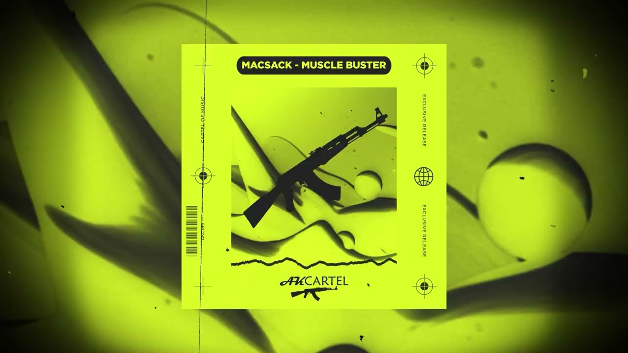 Macsack - Muscle Buster (Original Mix) [AK CARTEL]