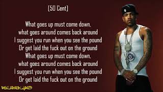 Lloyd Banks &amp; DJ Whoo Kid - What Goes Around ft. 50 Cent (Lyrics)