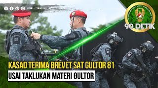 Kasad Terima Brevet Sat Gultor 81 Usai Taklukan Materi Gultor | 90 Detik