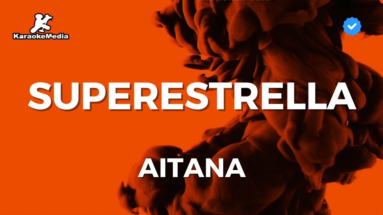 Aitana - Superestrella (Karaoke)