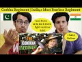Pakistani Reaction On Gorkha Regiment - India's Most Fearless Regiment | Gorkha Rifles