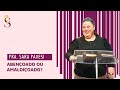 Abençoado ou Amaldiçoado? - Pastora Sara Pavesi