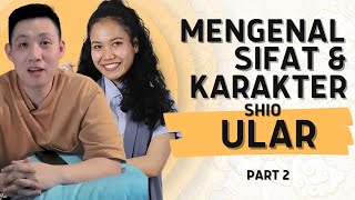 Mengenal Sifat, Karakter & Peruntungan Shio Ular bersama Kang Sing Hwat | Sonora Fengshui - Part. 2