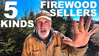 5 KINDS OF FIREWOOD SELLERS