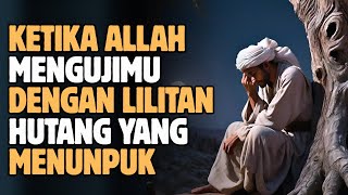 Allah Tahu Kamu Lelah Karena Hutang, Tapi Dia Sedang Menyiapkan Jalan Keluar