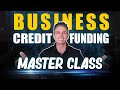 2024 business credit funding masterclass