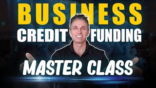 2024 Business Credit Funding Masterclass