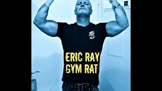 Eric Ray Is A 50 Year Old Gym Rat