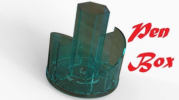 「DESIGN 156」 How to draw PEN BOX by SOLIDWORKS