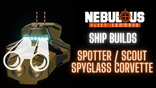 The SpyGlass Corvette | Ship Build | NEBULOUS: Fleet Command