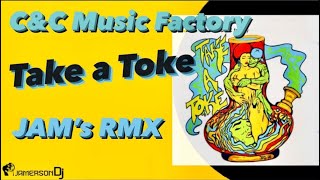 C&C Music Factory - Take a Toke [Jam's Rmx]