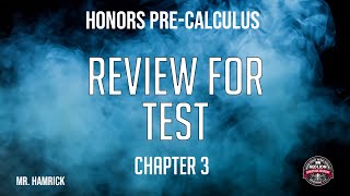 Honors Pre-Calculus Review for Chapter 3 Test part 2