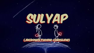 Lyrics) SULYAP /JR CROWN/THOME/CHRIS LINE