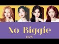 【カナルビ/日本語訳/歌詞】 ITZY &ldquo;No Biggie&rdquo;