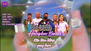 Harapkan Kembali - DSL Band (  Lyric Video  ) #asyikfm #temuanterbaru