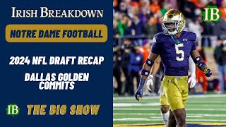 Notre Dame NFL Draft Recap - Dallas Golden Commits