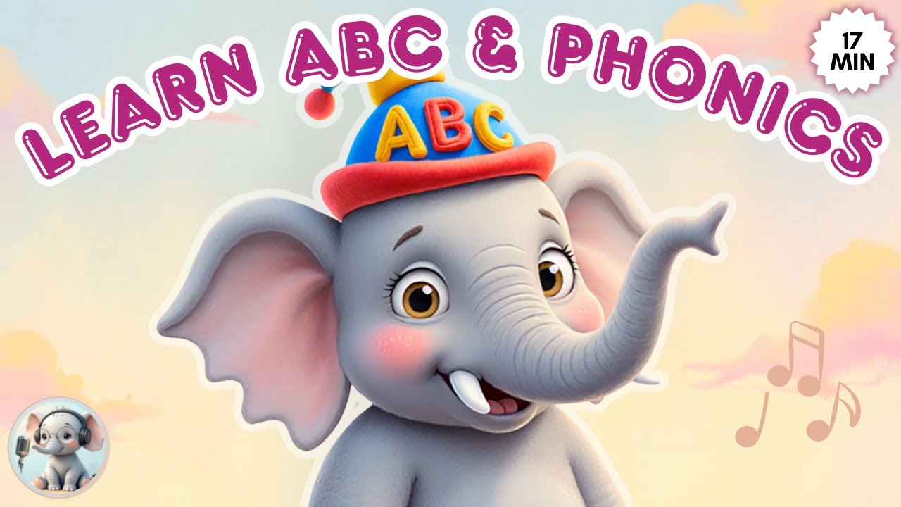 Learn ABC Phonics | Educational Alphabet for Toddlers and Preschoolers (17 Min)