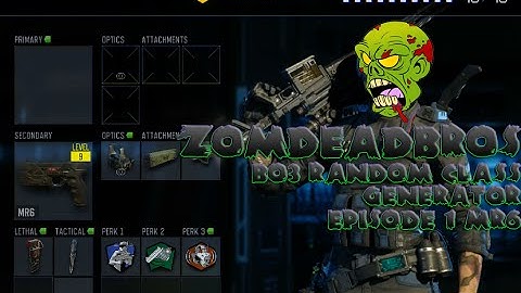 Call Of Duty Bo3: Random Class Generator: Episode #1 Mega MR6