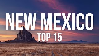 New Mexico Like You've Never Seen It 15 Amazing Places to Visit Now!