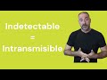 Indetectable = Intransmisible