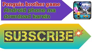 How to download Penguin brother game in Android phone/Malik salman screenshot 4