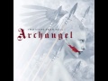 Archangel - Strength of a Thousand Men (HQ)