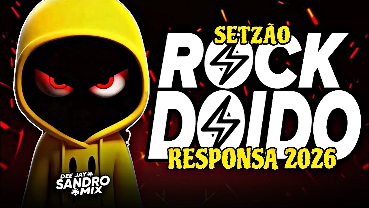SET ROCK DOIDO RESPONSA 2026 OS MELHORES DO MOMENTO