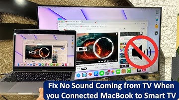 How to Fix No Sound Coming from TV When you Connected MacBook to Smart TV