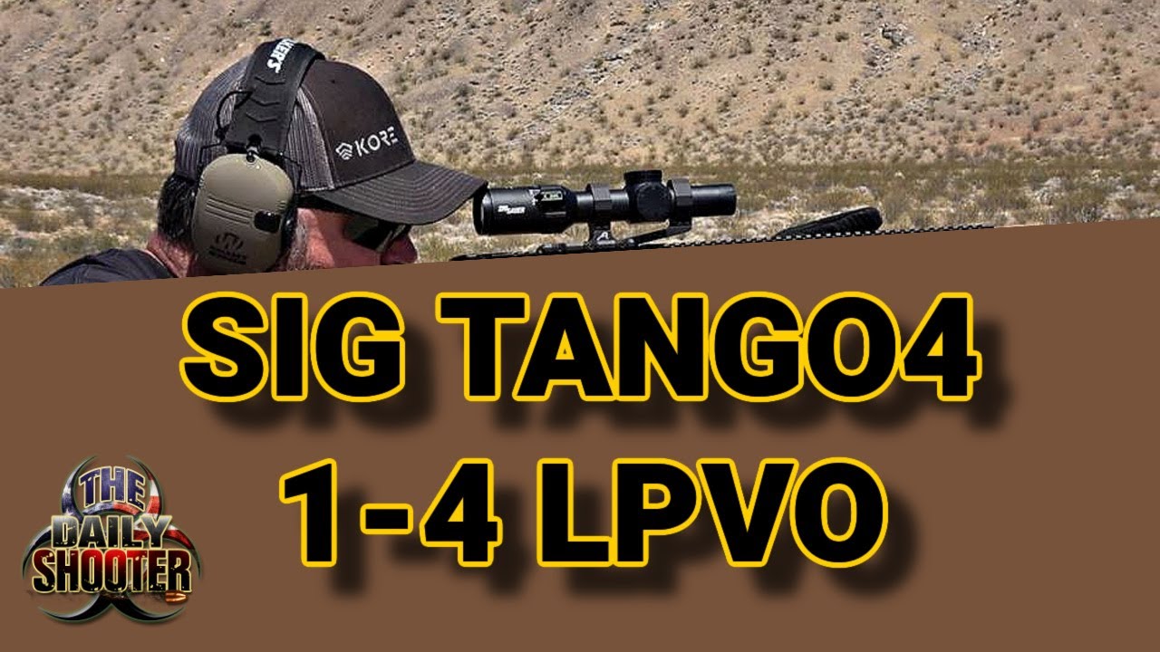 Sig Sauer Tango4 1-4x24 LPVO Review - YouTube
