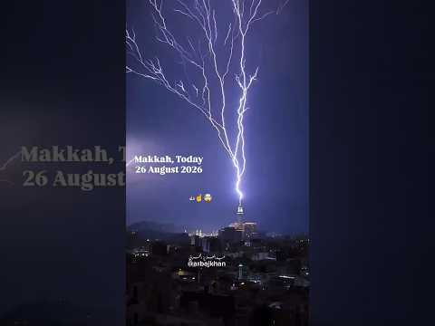 Mekke'de Korkutan Fırtına!Dün Mekke- #makkah