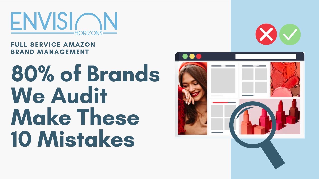 Top 10 Mistakes Brands Make on Amazon