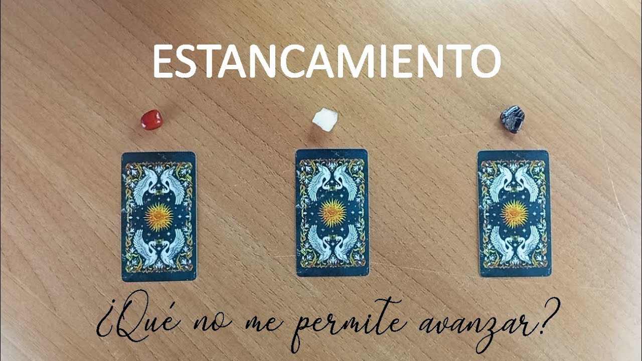 ESTANCAMIENTO ¿Qué no me permite avanzar?