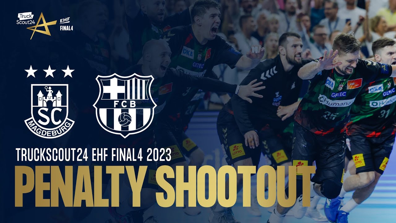 SHOOTOUT DRAMA in Cologne! (FULL VIDEO) SC Magdeburg vs Barça TRUCKSCOUT24 EHF FINAL4 2023