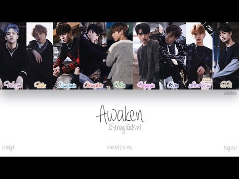 [HAN|ROM|ENG] Stray Kids (스트레이 키즈) - Awaken (Color Coded Lyrics)