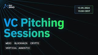 Crypto VC Pitching Session: May 2024 Edition