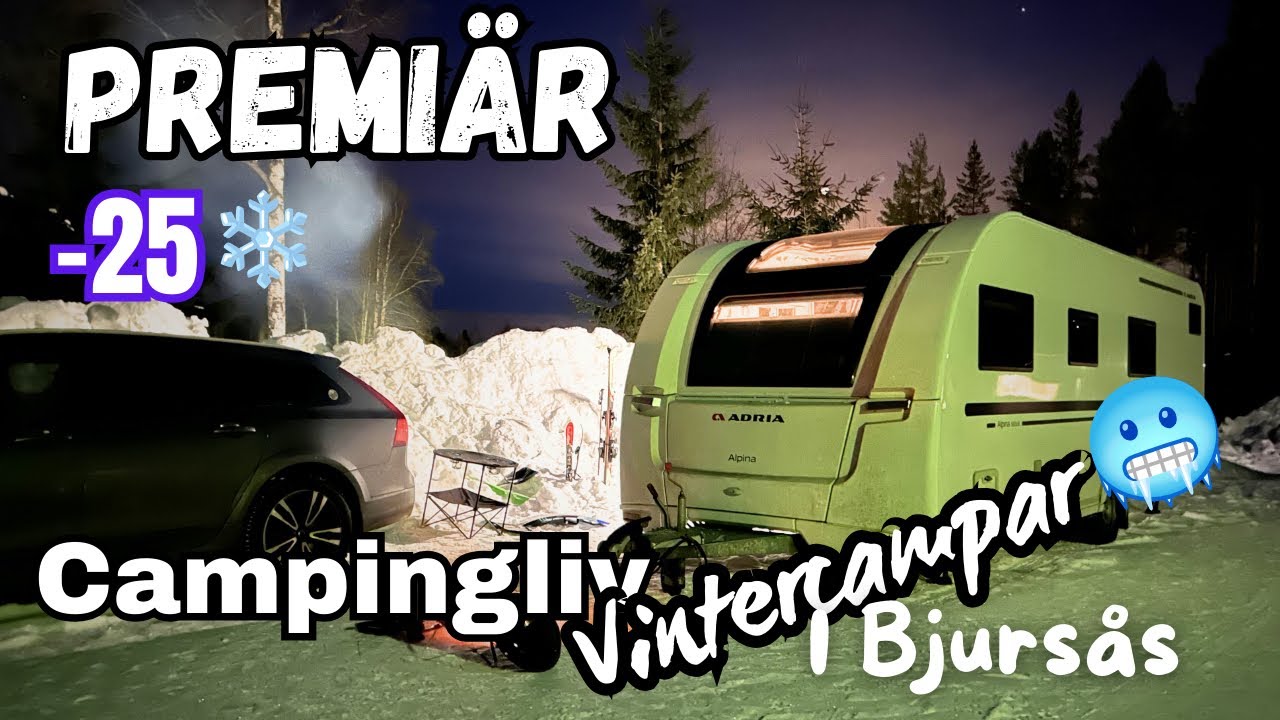 Campingliv drar ”till fjälls” Premiär för Vintercamping och även premiär i skidbacken 🤩