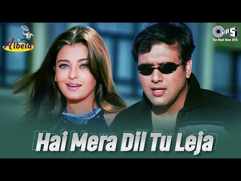 hai-mera-dil-tu---video-song-|-albela-|-aishwarya-rai-&-govinda-|-alka-yagnik-&-babul-supriyo