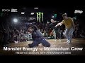 Monster Energy vs Momentum Crew [semi] ► .stance x Freestyle Session 20th Anniversary ◄ UDEF