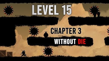 Ninja Arashi Level 15 Chapter 3