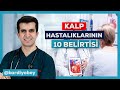 Kalp hastalklarnn 10 belirtisi