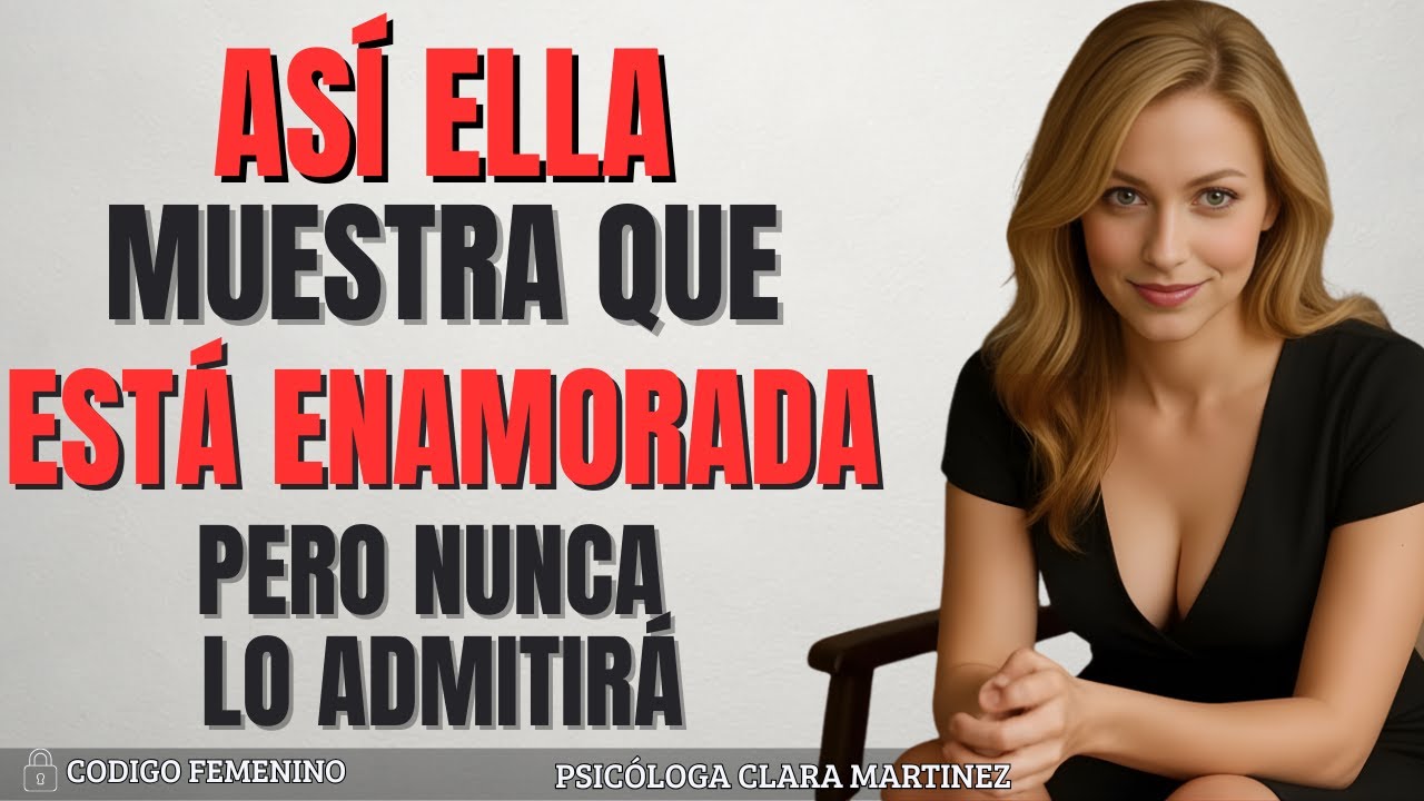 5 Frases secretas que una mujer dice cuando está enamorada (Y TÚ NO LO NOTAS)