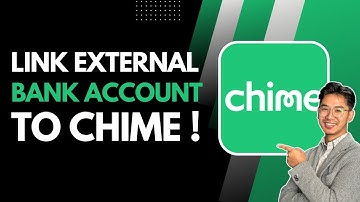 How to Link an External Bank Account to Chime