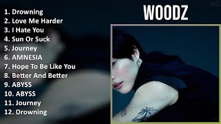WOODZ 2025 MIX Top Hits - Drowning, Love Me Harder, I Hate You, Sun Or Suck