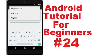 Android Tutorial for Beginners 24 # Android AutoCompleteTextView Control