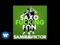 Samir & Viktor - Saxofuckingfon (Official Audio)