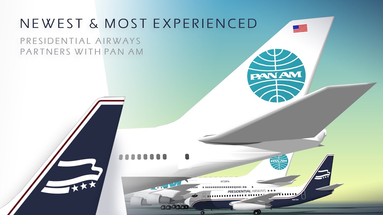 Presidential Airways & Pan Am “Newest & Most Experienced”