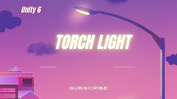 Unity 6 torch light tutorial, torch will dim every second, and collect sphere, light brighter