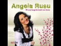 ANGELA RUSU - DINTR-O MIE DE DUSMANI (SPIROS GALATI)